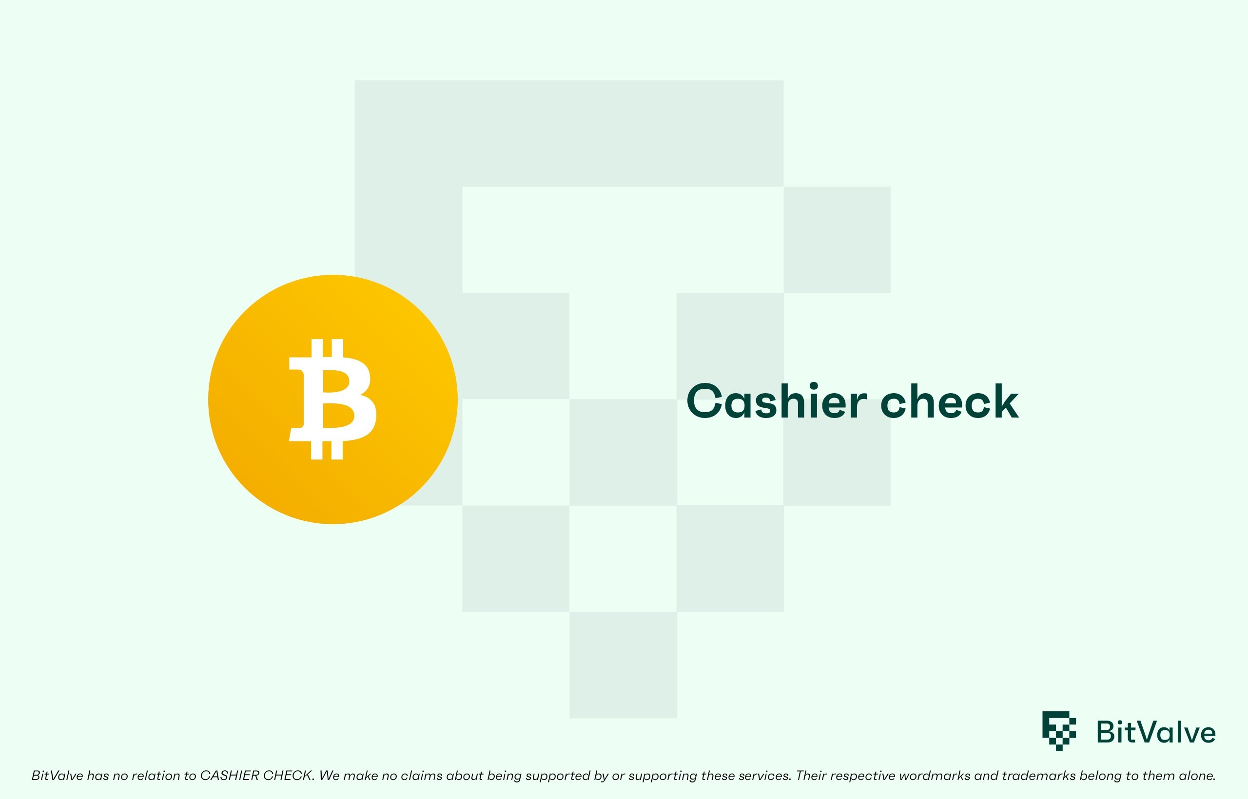 can i buy bitcoin with a cashiers check